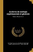 Cover-Bild zum Titel 'Archives de zoologie expérimentale et générale; Tome t. 45; (ser. 5, t. 5)' von ''