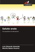 Cover-Bild zum Titel 'Salute orale' von 'Luiz Eduardo Almeida, Marília Nalon Pereira'
