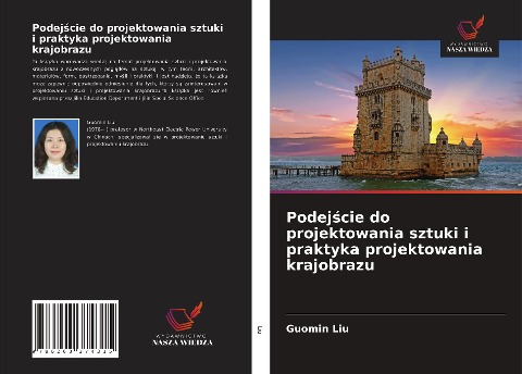 Podej¿cie do projektowania sztuki i praktyka projektowania krajobrazu - Guomin Liu