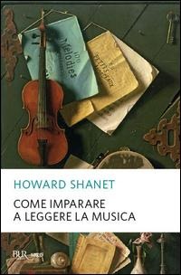 Come imparare a leggere la musica - Howard Shanet