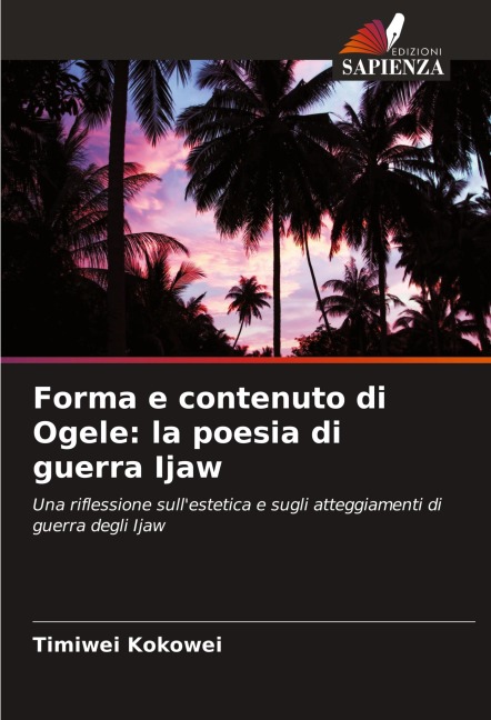 Forma e contenuto di Ogele: la poesia di guerra Ijaw - Timiwei Kokowei