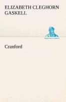 Cranford - Elizabeth Cleghorn Gaskell