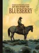 Cover-Bild zum Titel 'Auf den Spuren von Blueberry' von 'Mathieu Lauffrey'
