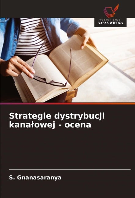 Strategie dystrybucji kana¿owej - ocena - S. Gnanasaranya