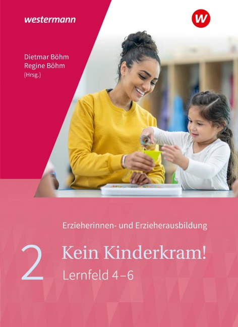 Kein Kinderkram! - Dietmar Böhm, Stefanie Dreißen, Martin Gehlen, Gisela Lück, Meike Stannius
