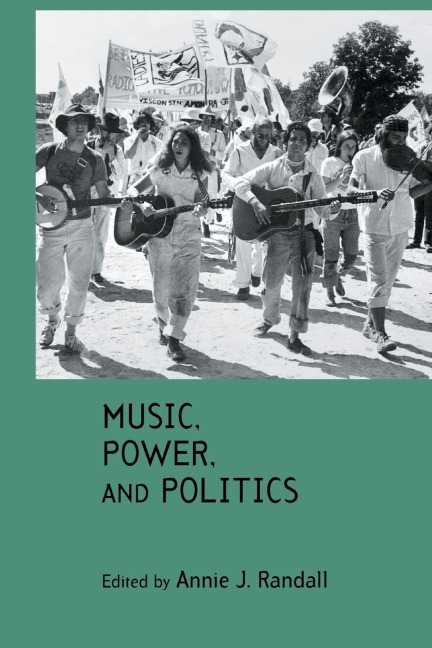 Music, Power, and Politics - 