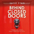 Cover-Bild zum Titel 'Behind Closed Doors' von 'Sadie Ryan'