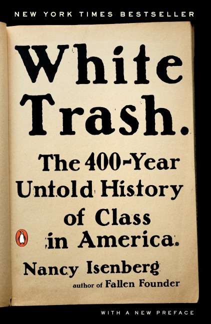 White Trash - Nancy Isenberg