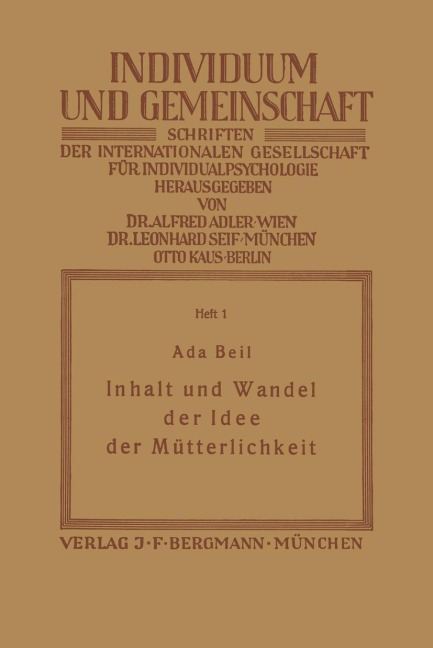 Inhalt und Wandel der Idee der Mütterlichkeit - Na Adler, Na Beil
