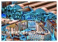 Frankfurt künstlerisch (Wandkalender 2024 DIN A3 quer), CALVENDO Monatskalender - Joachim Kalkhof