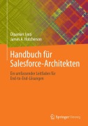 Cover-Bild zum Titel 'Handbuch für Salesforce-Architekten' von 'James A. Hutcherson, Dipanker Jyoti'