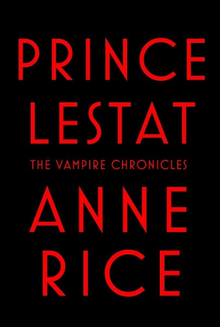 Prince Lestat - Anne Rice