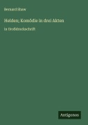 Cover-Bild zum Titel 'Helden; Komödie in drei Akten' von 'Bernard Shaw'