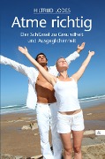 Cover-Bild zum Titel 'Atme richtig' von 'Hiltrud Lodes'