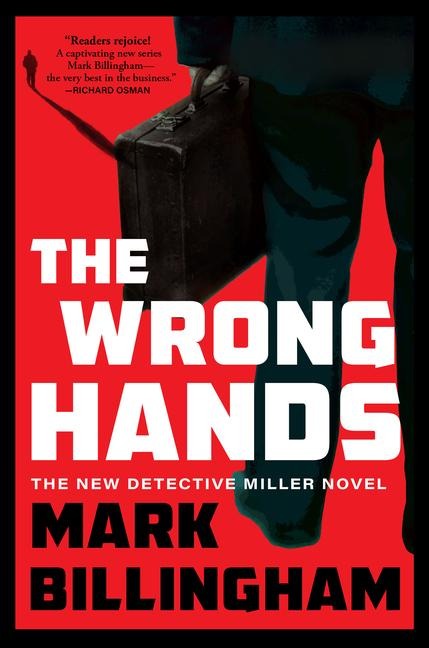 The Wrong Hands - Mark Billingham