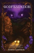 Cover-Bild zum Titel 'Godfestation' von 'Jendia Gammon'