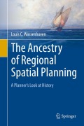 Cover-Bild zum Titel 'The Ancestry of Regional Spatial Planning' von 'Louis C. Wassenhoven'