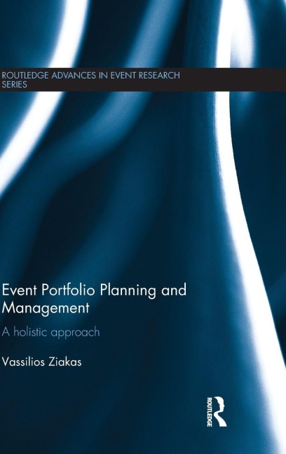 Event Portfolio Planning and Management - Vassilios Ziakas