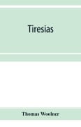 Tiresias - Thomas Woolner