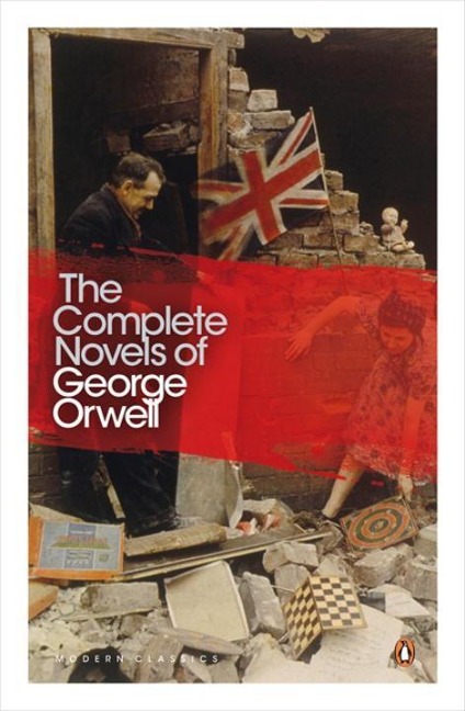The Complete Novels of George Orwell - George Orwell