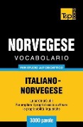 Vocabolario Italiano-Norvegese per studio autodidattico - 3000 parole - Andrey Taranov