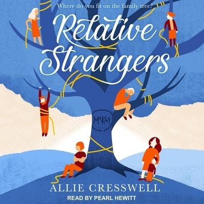 Relative Strangers Lib/E - Allie Cresswell
