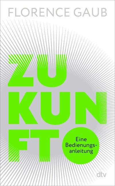 Zukunft - Florence Gaub