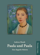 Cover-Bild zum Titel 'Paula und Paula' von 'Andreas Mundt'