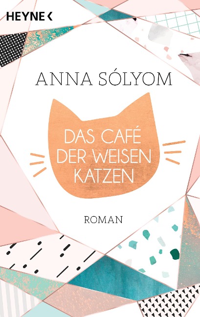 Das Café der weisen Katzen - Anna Sólyom