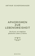 Cover-Bild zum Titel 'Aphorismen zur Lebensweisheit' von 'Arthur Schopenhauer'