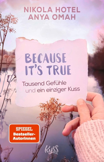 Because It's True - Tausend Gefühle und ein einziger Kuss - Nikola Hotel, Anya Omah
