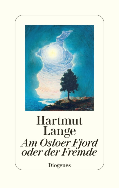 Am Osloer Fjord oder der Fremde - Hartmut Lange