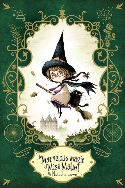 The Marvelous Magic of Miss Mabel - Natasha Lowe