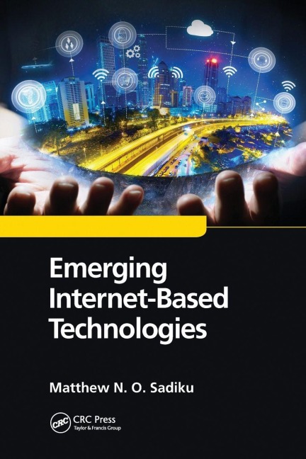 Emerging Internet-Based Technologies - Matthew N. O. Sadiku