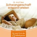 Cover-Bild zum Titel 'Schwangerschaft entspannt erleben' von 'Arnd Stein'