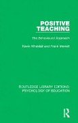 Cover-Bild zum Titel 'Positive Teaching' von 'Kevin Wheldall, Frank Merrett'