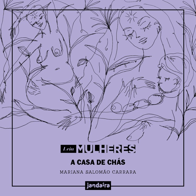 A casa de chás - Mariana Salomão Carrara