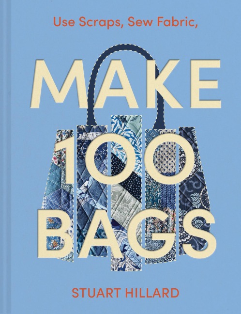 Make 100 Bags - Stuart Hillard