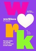 Cover-Bild zum Titel 'worklove' von 'Birte Spreuer, Joni Marriott'