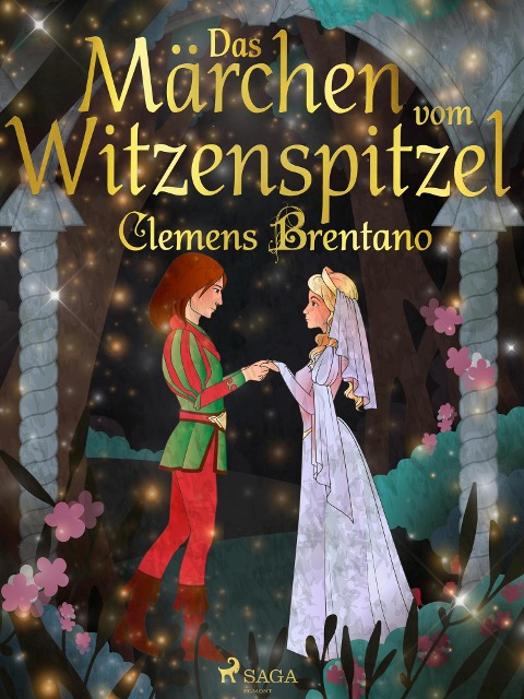 Das Märchen vom Witzenspitzel - Clemens Brentano