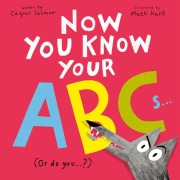 Cover-Bild zum Titel 'Now You Know Your Abcs: (Or Do You?)' von 'Caspar Salmon'