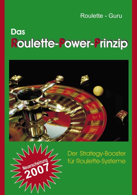Das Roulette-Power-Prinzip - Roulette-Guru