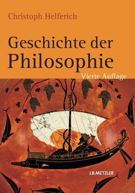 Geschichte der Philosophie - Christoph Helferich, Peter Christian Lang