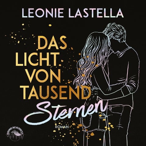Das Licht von tausend Sternen - Leonie Lastella