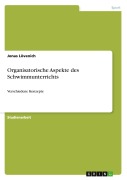 Cover-Bild zum Titel 'Organisatorische Aspekte des Schwimmunterrichts' von 'Jonas Lövenich'