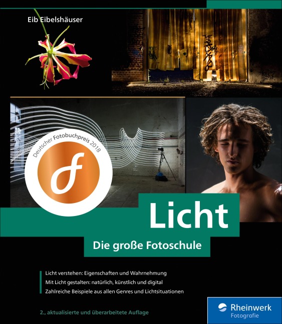Licht. Die große Fotoschule - Eib Eibelshäuser
