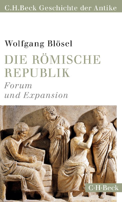 Die römische Republik - Wolfgang Blösel