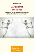 Der Charme des Todes - Thomas Köhler