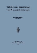 Tabellen zur Berechnung von Wasserrohrleitungen - H. Marung