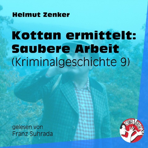 Kottan ermittelt: Saubere Arbeit - Helmut Zenker